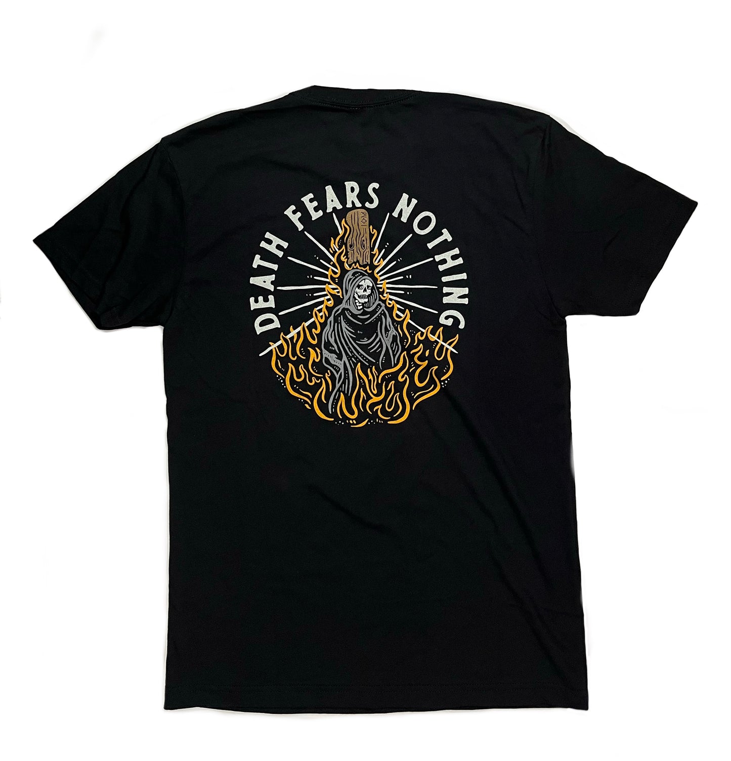 Death Fears Nothing Tee